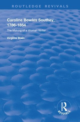 Virginia Blain - Caroline Bowles Southey, Inbunden