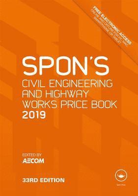 AECOM - Spon's Civil Engineering and Highway Works Price Book 2019, Inbunden