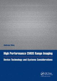 bokomslag High Performance CMOS Range Imaging