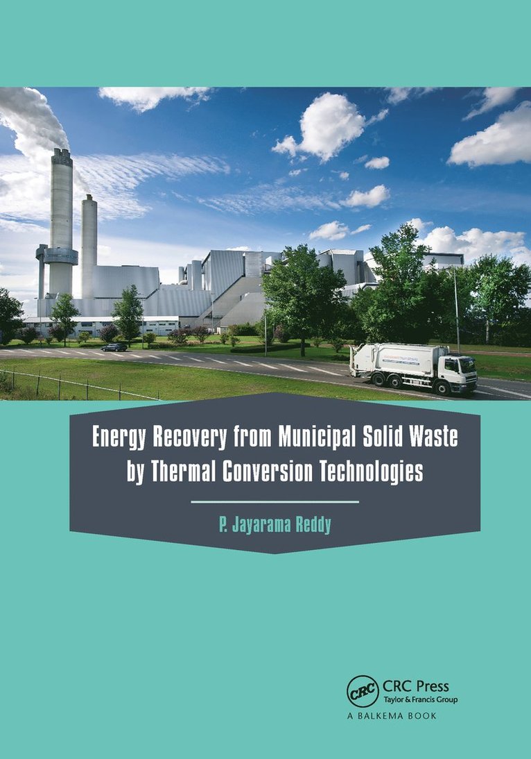 Energy Recovery from Municipal Solid Waste by Thermal Conversion Technologies 1