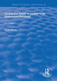 bokomslag Control and Power in Central-local Government Relations