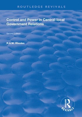 Control and Power in Central-local Government Relations 1