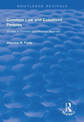 Common Law and Colonised Peoples 1