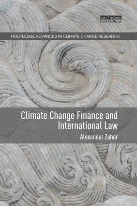 Alexander Zahar - Climate Change Finance and International Law, Häftad