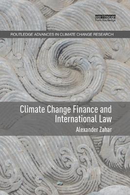 Climate Change Finance and International Law 1