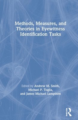 bokomslag Methods, Measures, and Theories in Eyewitness Identification Tasks