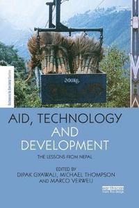 bokomslag Aid, Technology and Development