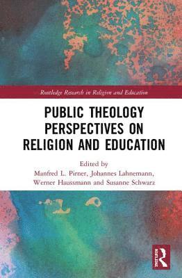 bokomslag Public Theology Perspectives on Religion and Education