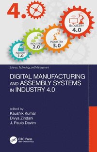 bokomslag Digital Manufacturing and Assembly Systems in Industry 4.0