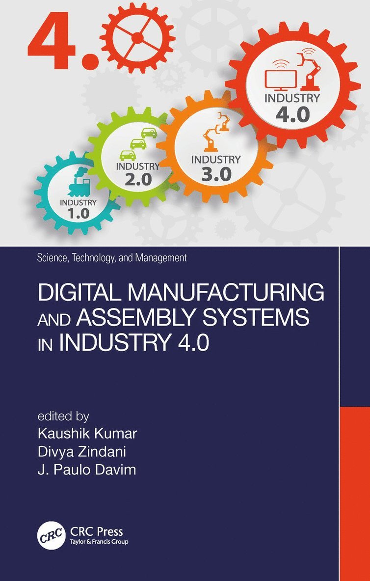 Digital Manufacturing and Assembly Systems in Industry 4.0 1