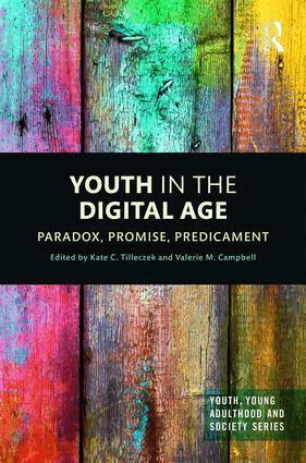 Kate Tilleczek, Valerie Campbell - Youth in the Digital Age, Inbunden