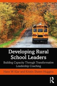 bokomslag Developing Rural School Leaders