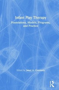 bokomslag Infant Play Therapy
