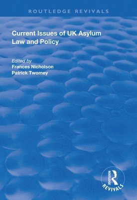 Current Issues of UK Asylum Law and Policy 1