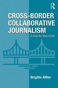 bokomslag Cross-Border Collaborative Journalism