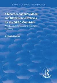 bokomslag A Macroeconomics Model and Stabilisation Policies for the OPEC Countries