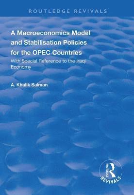 bokomslag A Macroeconomics Model and Stabilisation Policies for the OPEC Countries