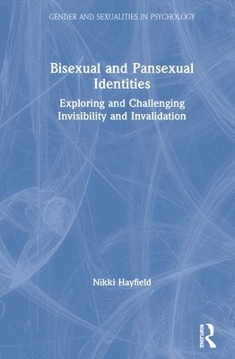 bokomslag Bisexual and Pansexual Identities