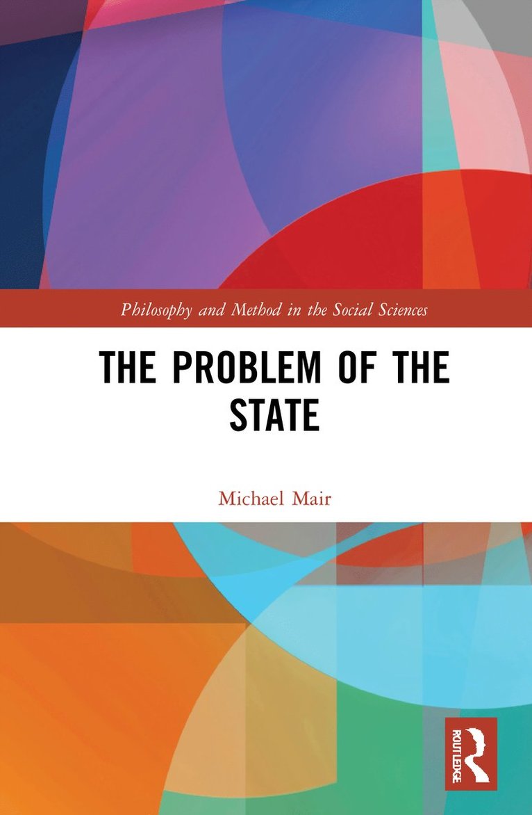 Michael Mair, UK) Mair, Michael (University of Liverpool - Problem of the State, Inbunden