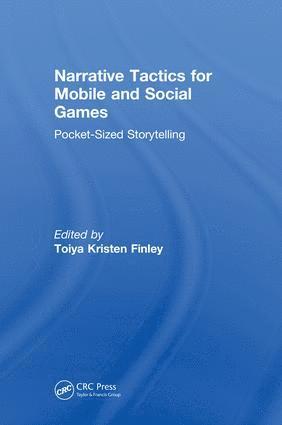 bokomslag Narrative Tactics for Mobile and Social Games