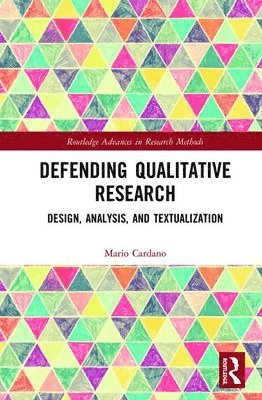 bokomslag Defending Qualitative Research