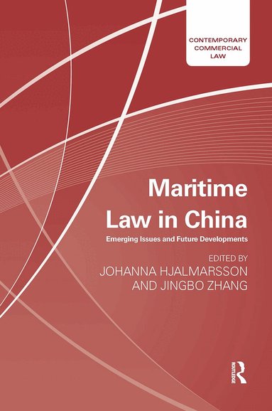 Johanna Hjalmarsson, Jenny Jingbo Zhang - Maritime Law in China, Häftad