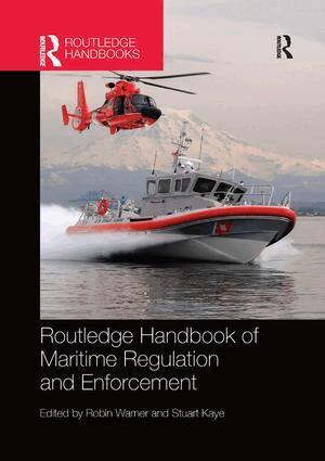 Robin Warner, Stuart Kaye - Routledge Handbook of Maritime Regulation and Enforcement, Häftad