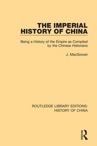 bokomslag The Imperial History of China