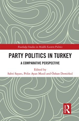 bokomslag Party Politics in Turkey