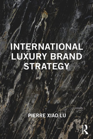 bokomslag International Luxury Brand Strategy
