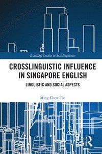 bokomslag Crosslinguistic Influence in Singapore English