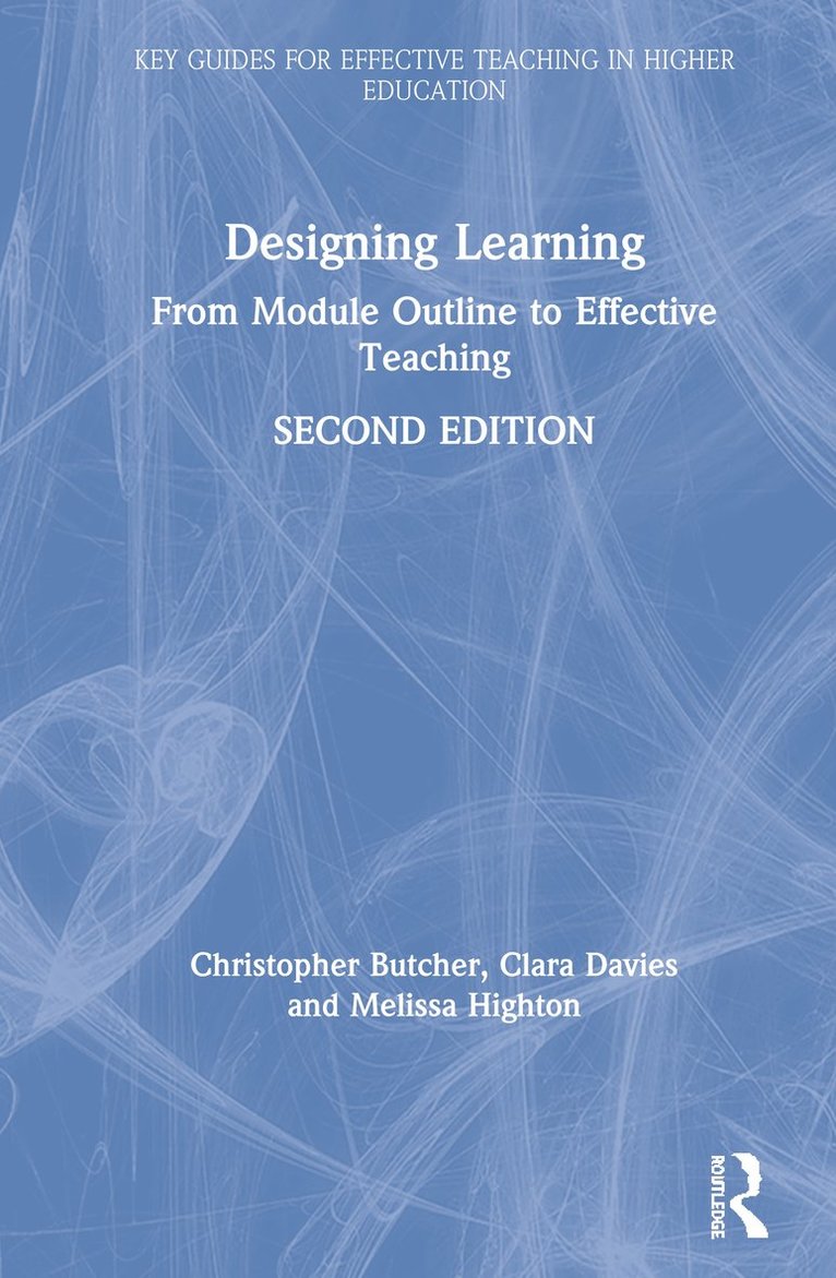 Christopher Butcher, Clara Davies, Melissa Highton, UK) Butcher, Christopher (Leeds University, UK) Davies, Clara (Leeds University, UK) Highton, Melissa (Leeds University - Designing Learning, Inbunden