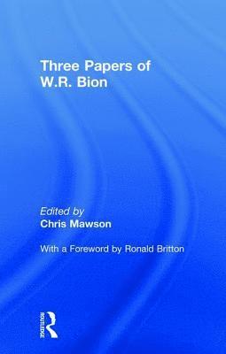 Three Papers of W.R. Bion 1