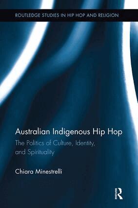 Chiara Minestrelli - Australian Indigenous Hip Hop, Häftad