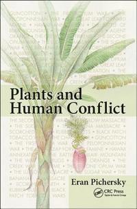 bokomslag Plants and Human Conflict