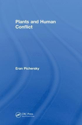 Plants and Human Conflict