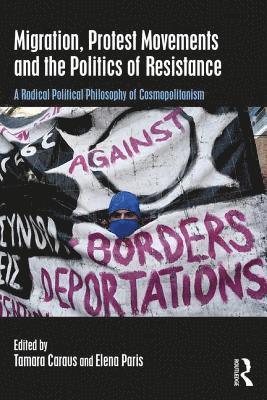 Migration, Protest Movements and the Politics of Resistance 1