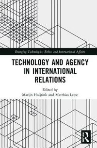 bokomslag Technology and Agency in International Relations