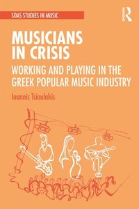 bokomslag Musicians in Crisis