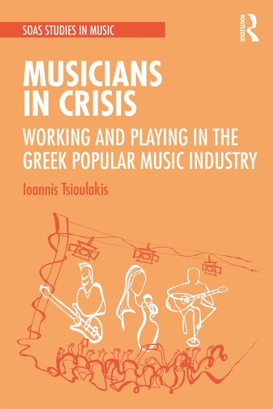 Ioannis Tsioulakis - Musicians in Crisis, Inbunden