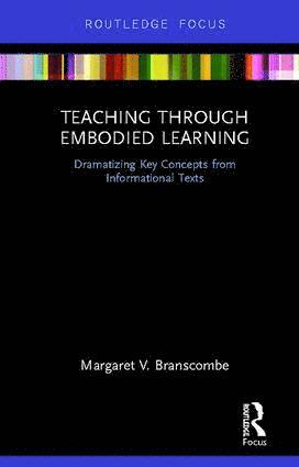 bokomslag Teaching Through Embodied Learning