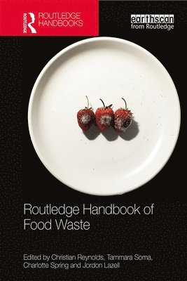 bokomslag Routledge Handbook of Food Waste