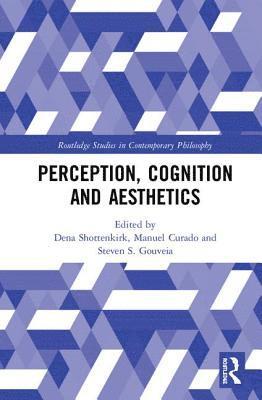 bokomslag Perception, Cognition and Aesthetics