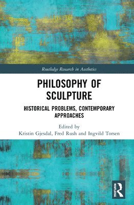 bokomslag Philosophy of Sculpture