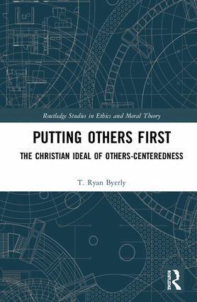T. Ryan Byerly - Putting Others First, Inbunden