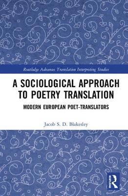 A Sociological Approach to Poetry Translation 1