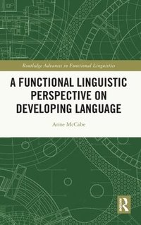 bokomslag A Functional Linguistic Perspective on Developing Language
