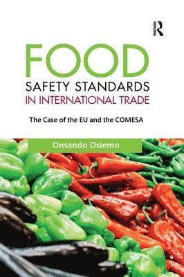 bokomslag Food Safety Standards in International Trade