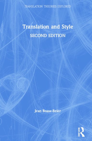 Jean Boase-Beier - Translation and Style, Inbunden