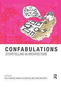 bokomslag Confabulations : Storytelling in Architecture